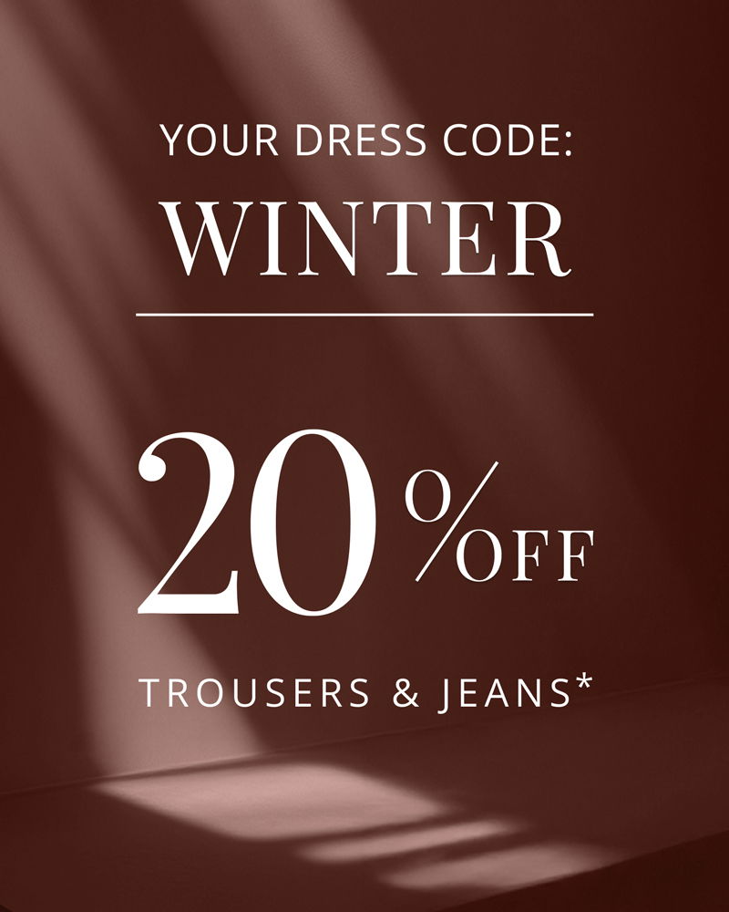 Winter dress code sale offering 20% off on trousers and jeans with white text on a dark brown background
