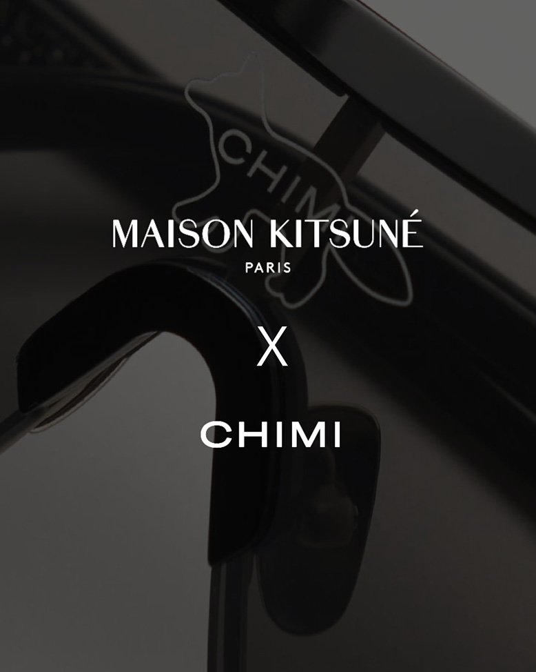 Maison Kitsuné x Chimi